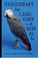 Bild von Taxidermy for Language-Animals