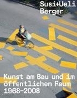 Bild von Susi + Ueli Berger von Dörig, Raffael (Hrsg.) 