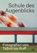 Bild von Schule des Augenblicks von Jeffrey, Ian (Text von) 