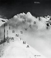 Bild von Bernina transversal von Bernina Glaciers (Hrsg.) 