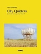 Bild von City Quitters: An Exploration of Post-Urban Life von Rosenkranz, Karen