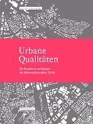 Bild von Urbane Qualitäten von Netzwerk Stadt und Landschaft der ETH Zürich 