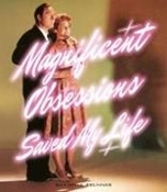 Bild von Magnificent Obsessions Saved My Life von Brunner, Matthias