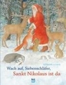 Bild von Wach auf, Siebenschläfer, Sankt Nikolaus ist da von Schmid, Eleonore 