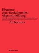 Bild von Elemente einer baukulturellen Allgemeinbildung von Stadler, Sebastian (Fotogr.)