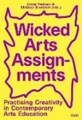 Bild von Wicked Arts Assignments von Heijnen, Emiel (Hrsg.) 