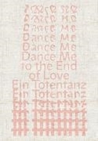 Bild von Dance Me to the End of Love von Kunz, Stephan (Hrsg.) 