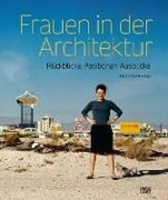 Bild von Frauen in der Architektur von Schwitalla, Ursula (Hrsg.) 