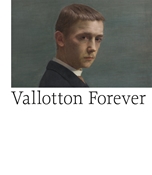 Bild von Vallotton Forever von Lepdor, Catherine (Hrsg.) 