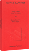 Bild von We the Bacteria von Colomina, Beatriz 